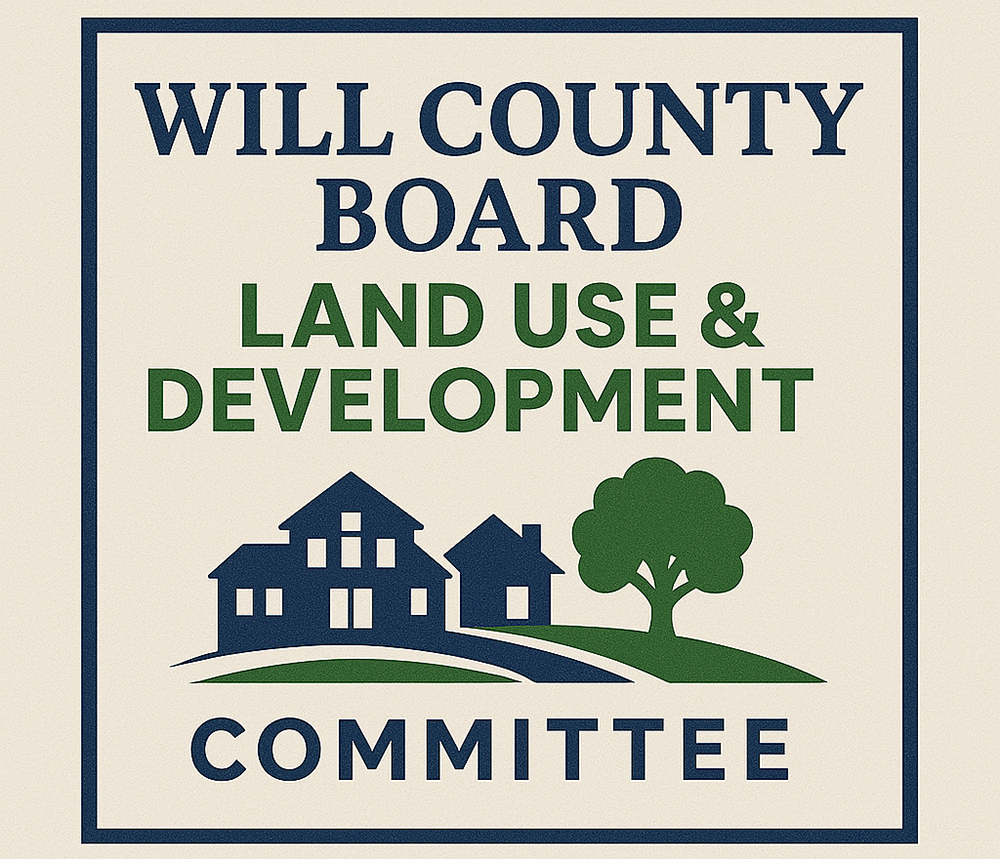 Will County Board Land Use Committee Graphic.1